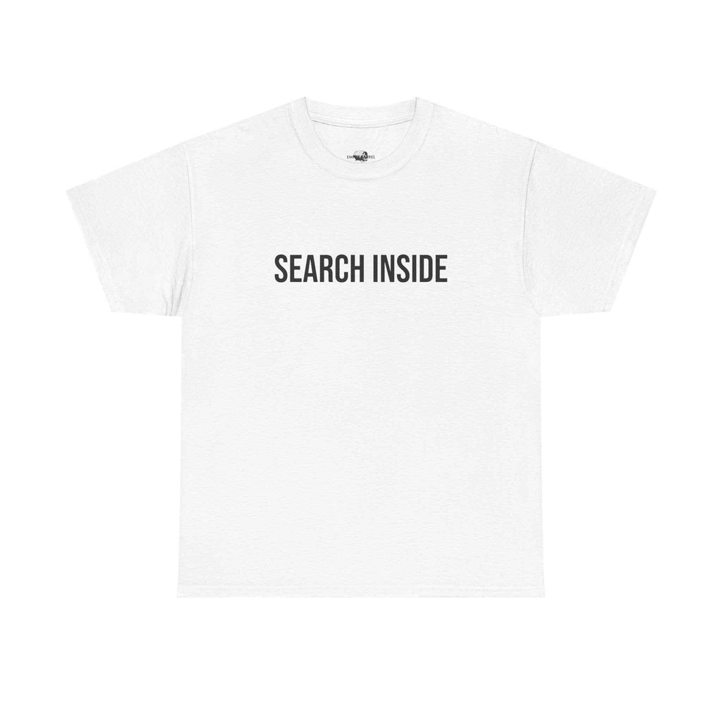 "SEARCH INSIDE" - 100% Cotton T-shirt