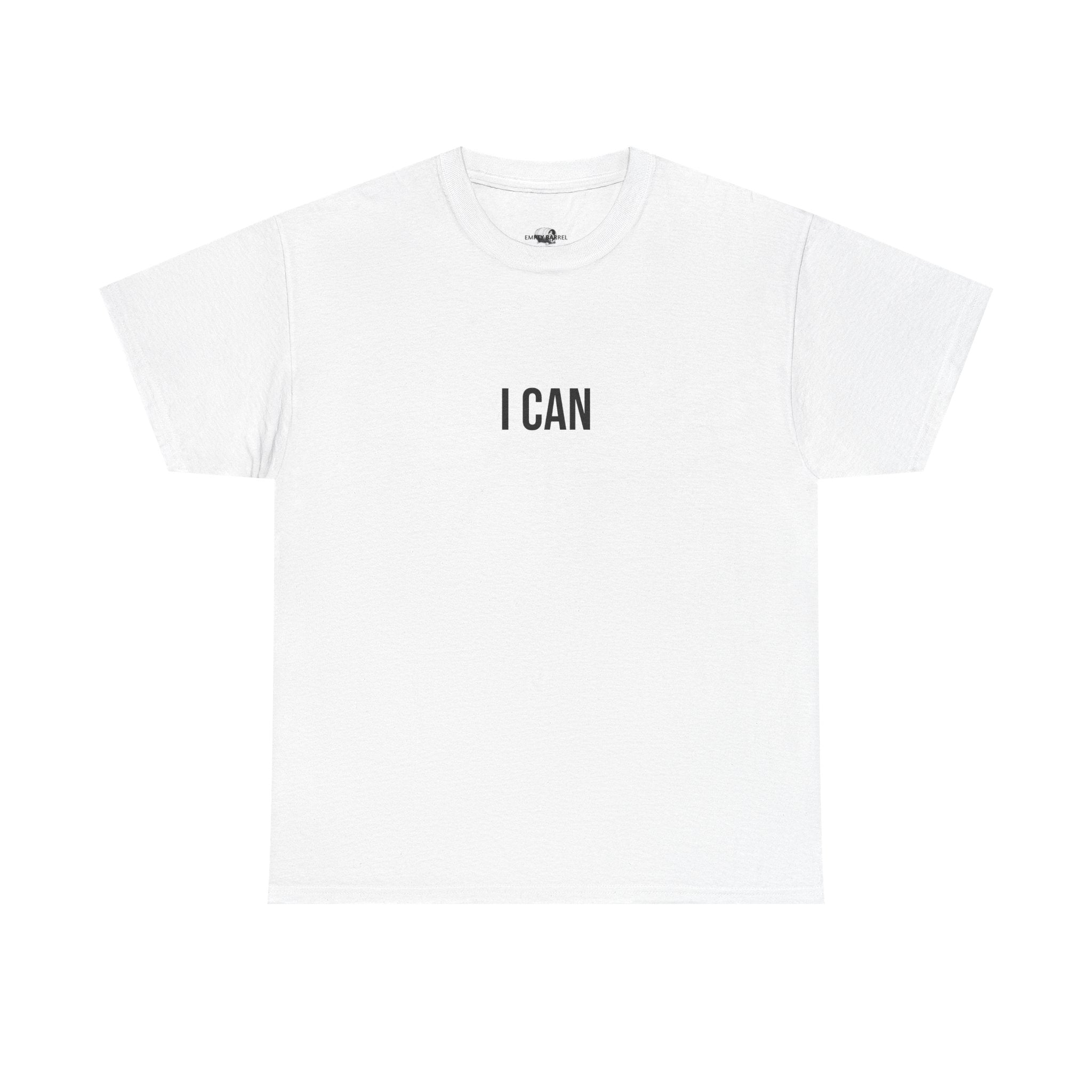 "I CAN" - 100% Cotton T-shirt