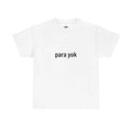 "para you" - 100% Cotton T-shirt