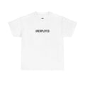 "UNEMPLOYED" - 100% Cotton T-shirt