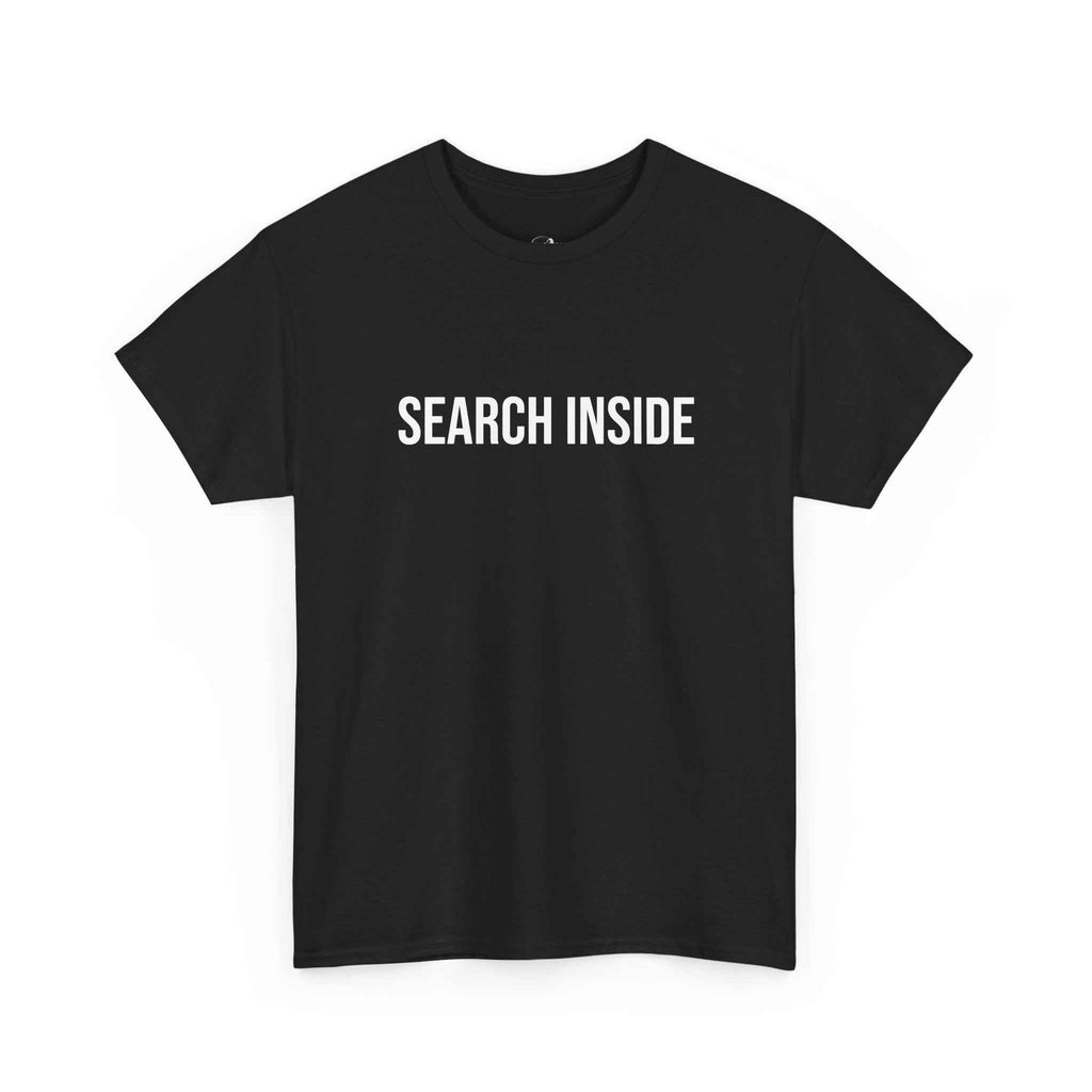 "SEARCH INSIDE" - 100% Cotton T-shirt