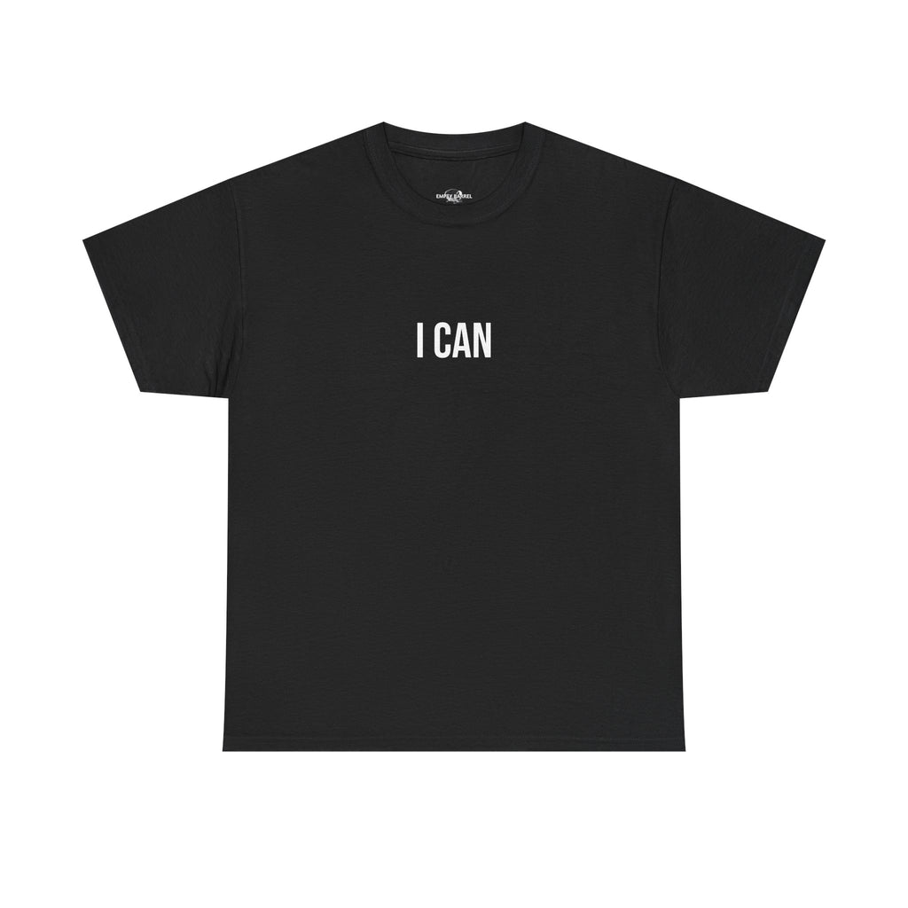 "I CAN" - 100% Cotton T-shirt